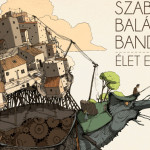 Élet elvitelre - Szabó Balázs Bandája-lemezbemutató az A38-on
