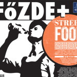 Együtt várja az enni-inni vágyókat a Főzdefeszt és a Street Food Show