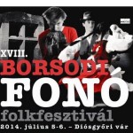 XVIII. Borsodi Fonó Folkfesztivál a Diósgyőri várban