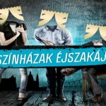 Ma van a Színházak éjszakája