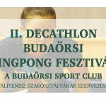 II. Decathlon Budaörsi Pingpong Fesztivál pénteken