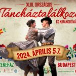 Országos Táncháztalálkozó és Kirakodóvásár