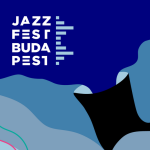 Kezdődik a Jazzfest Budapest
