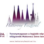 Héttorony Fesztivál Makovecz tereiben