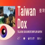 Négy különleges dokumentumfilm a Taiwan Dox Filmfesztiválon