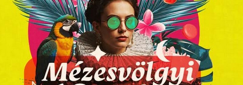 Mézesvölgyi Nyár fesztivál